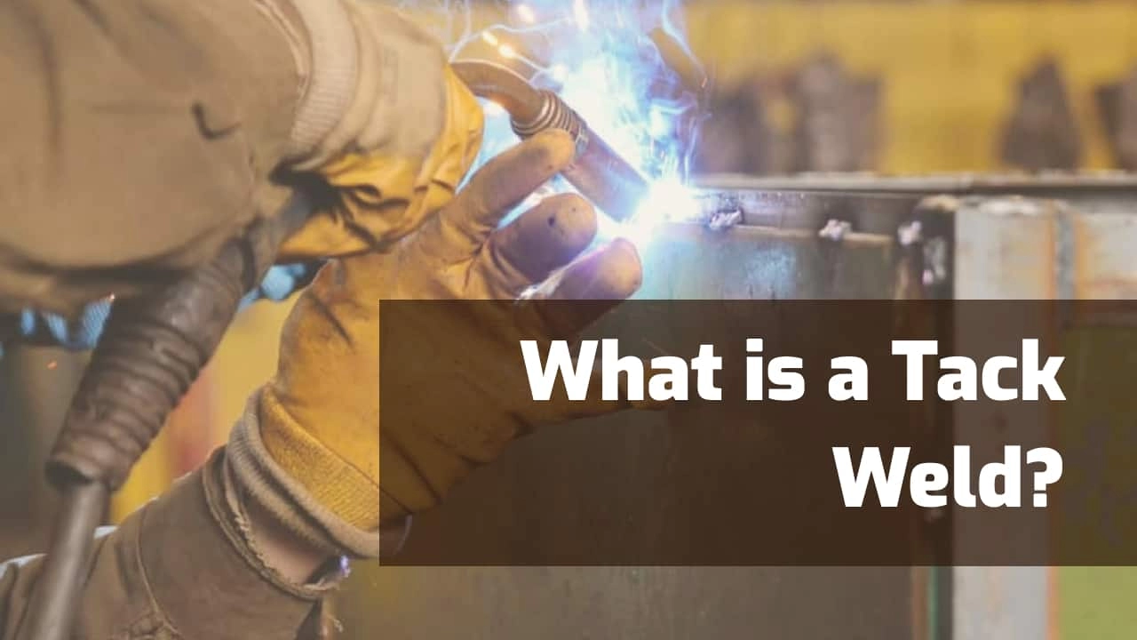 Tack Welding Applications and Tips