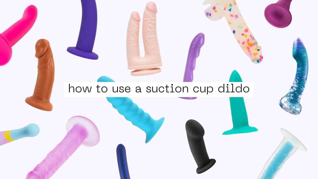 how to use a dildo with premium accessories
